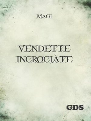 cover image of Vendette incrociate